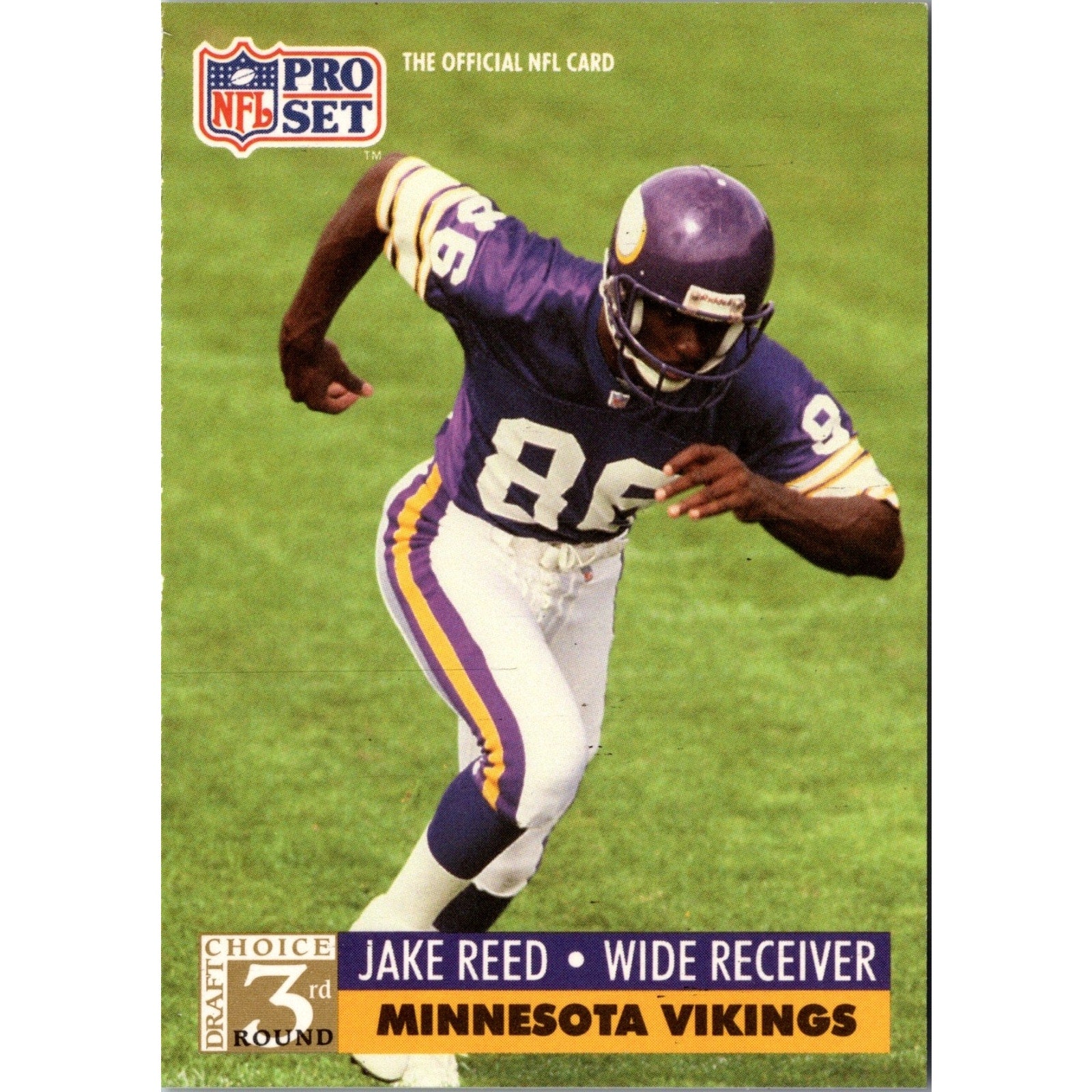 Jake Reed 1991 Pro Set #797 RC Minnesota Vikings Legend