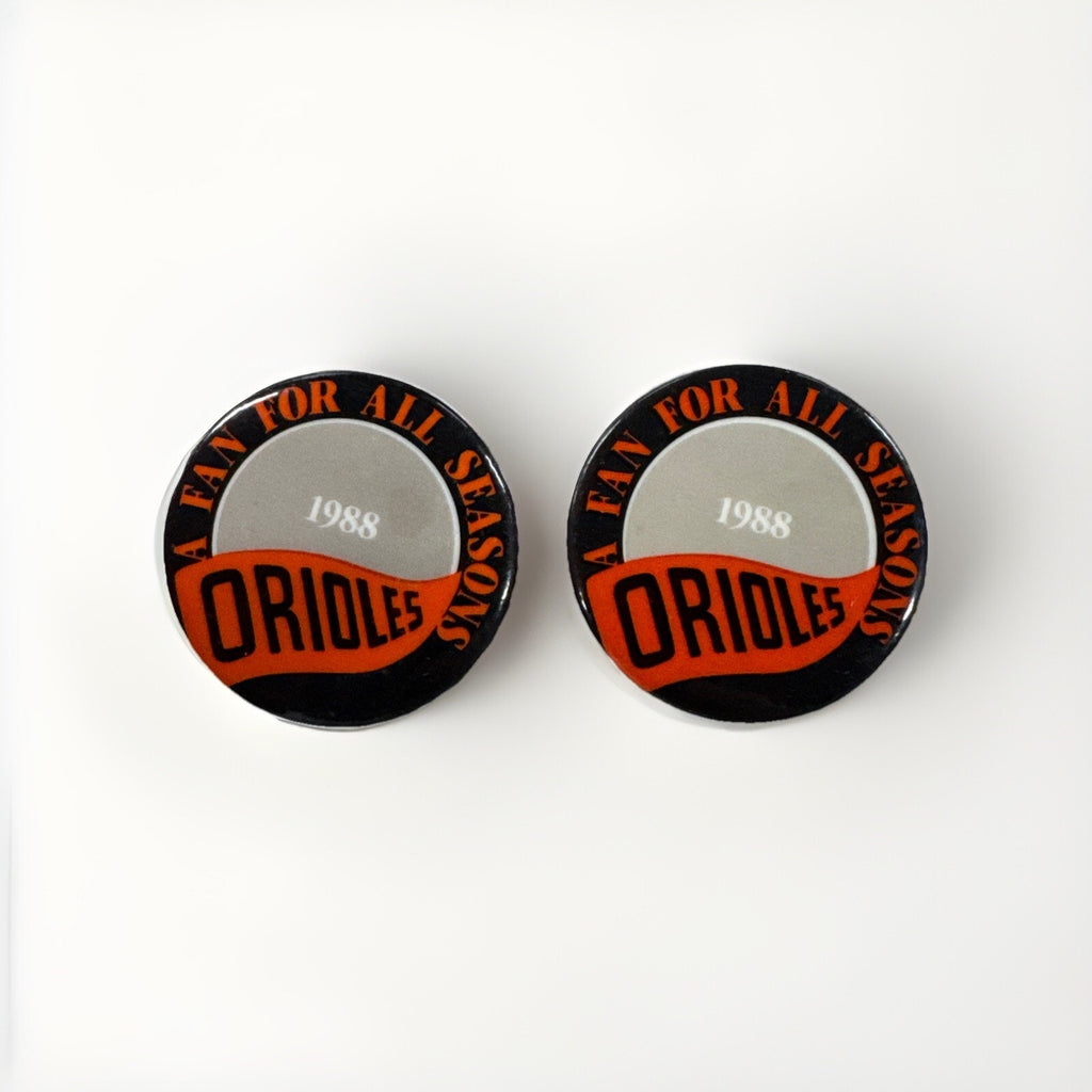 Set 2 1988 Baltimore Orioles Pin back A Fan for All Seasons Fan for all seasons