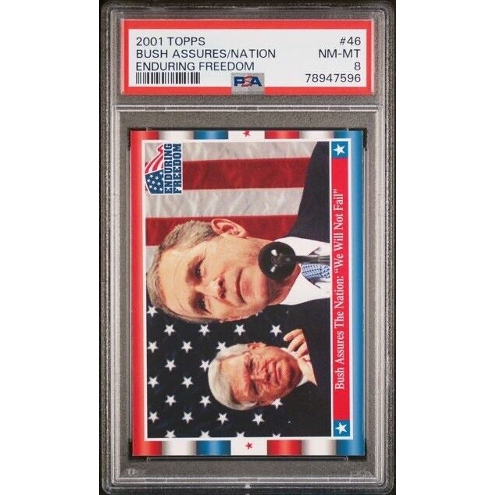 2001 Topps Enduring Freedom #46 President George Bush PSA graded trading card front view