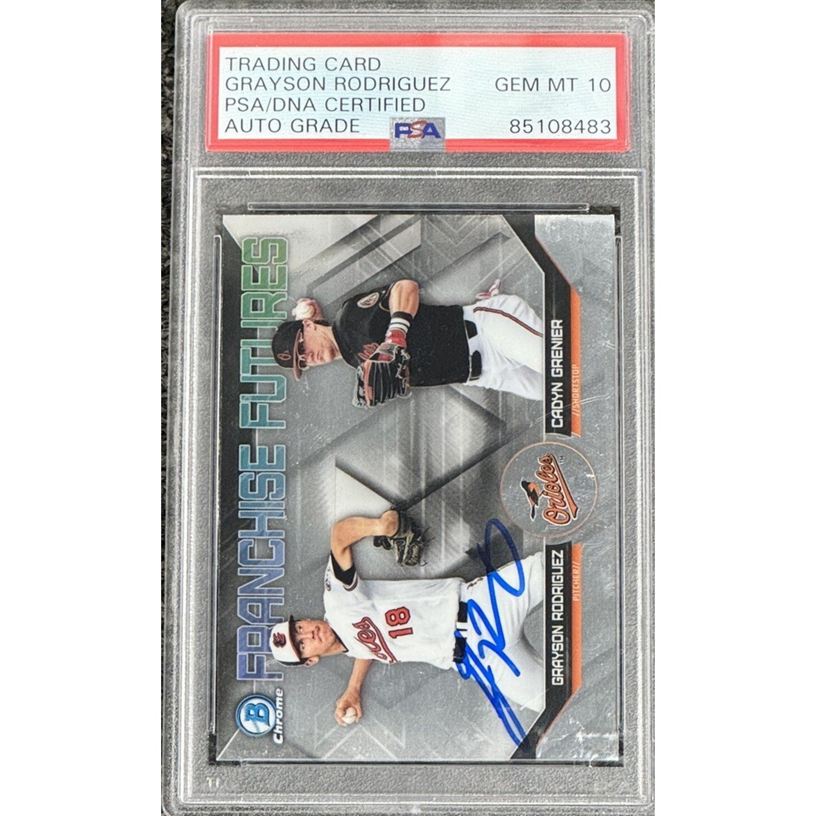 2018 Bowman Chrome Grayson Rodriguez Franchise Futures autograph card PSA DNA 10 Gem Mint front view