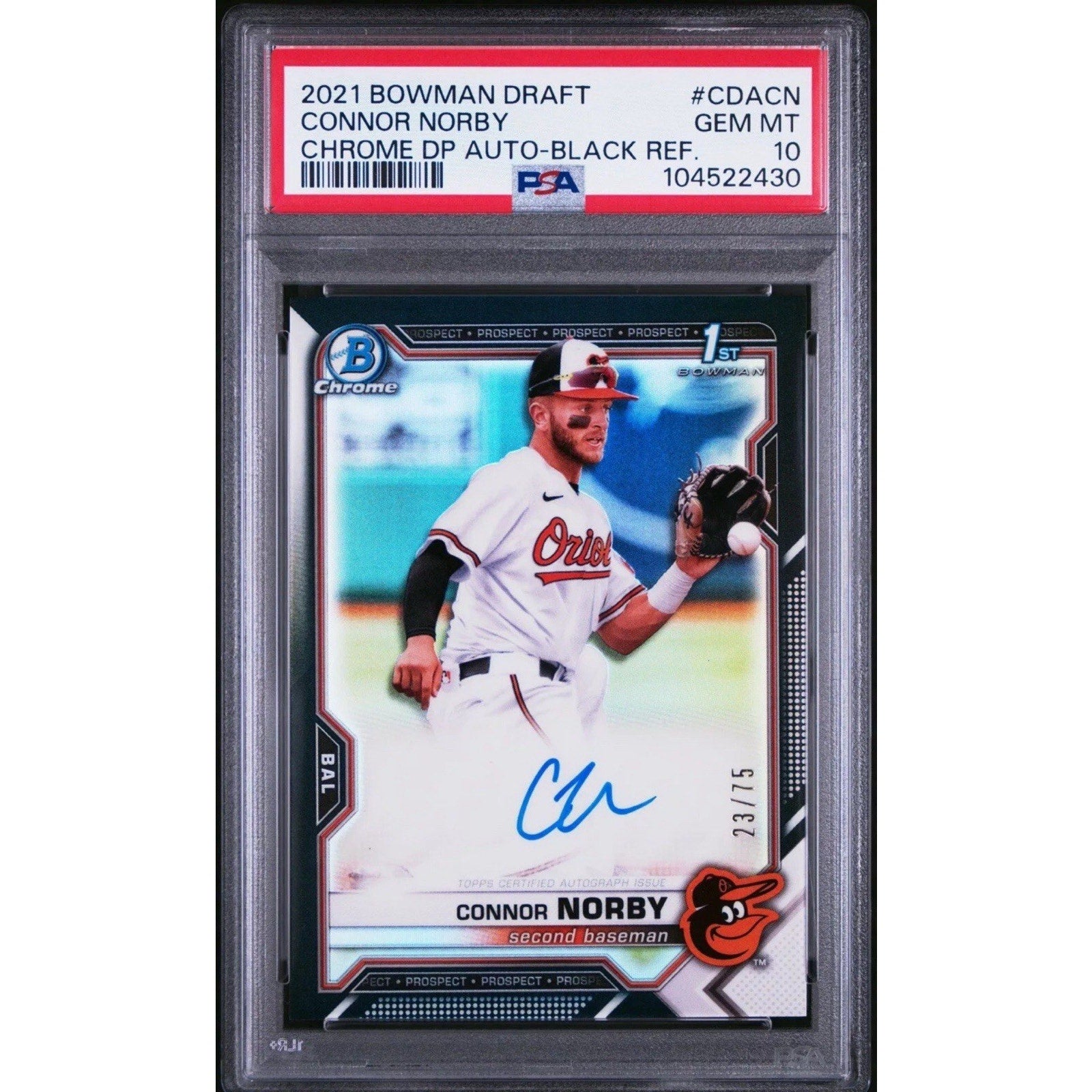 2021 Bowman Draft Connor Norby Black Refractor Auto /75 PSA 10 Orioles rookie card