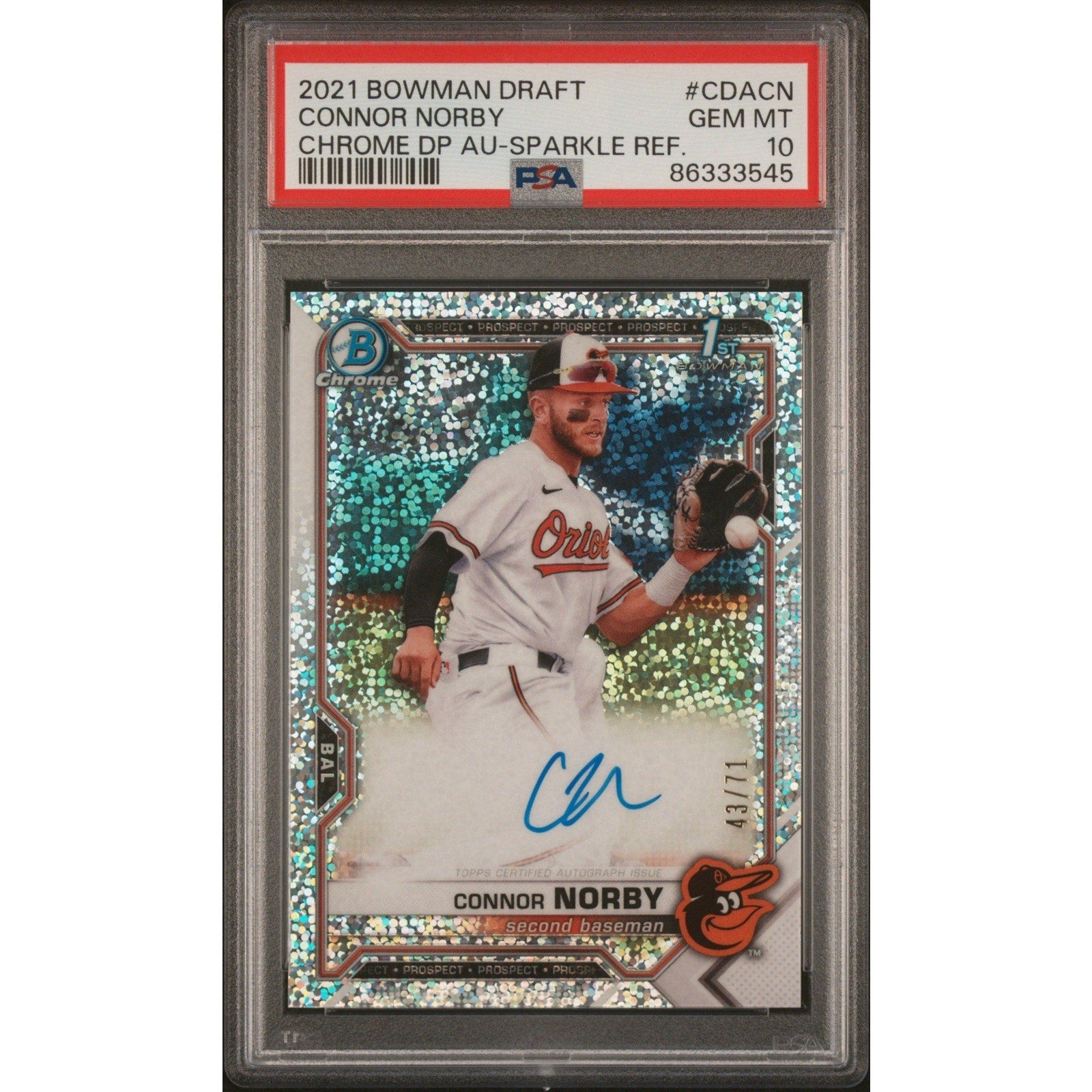 2021 Bowman Draft Connor Norby Sparkle Refractor Auto /71 PSA 10 Orioles rookie card