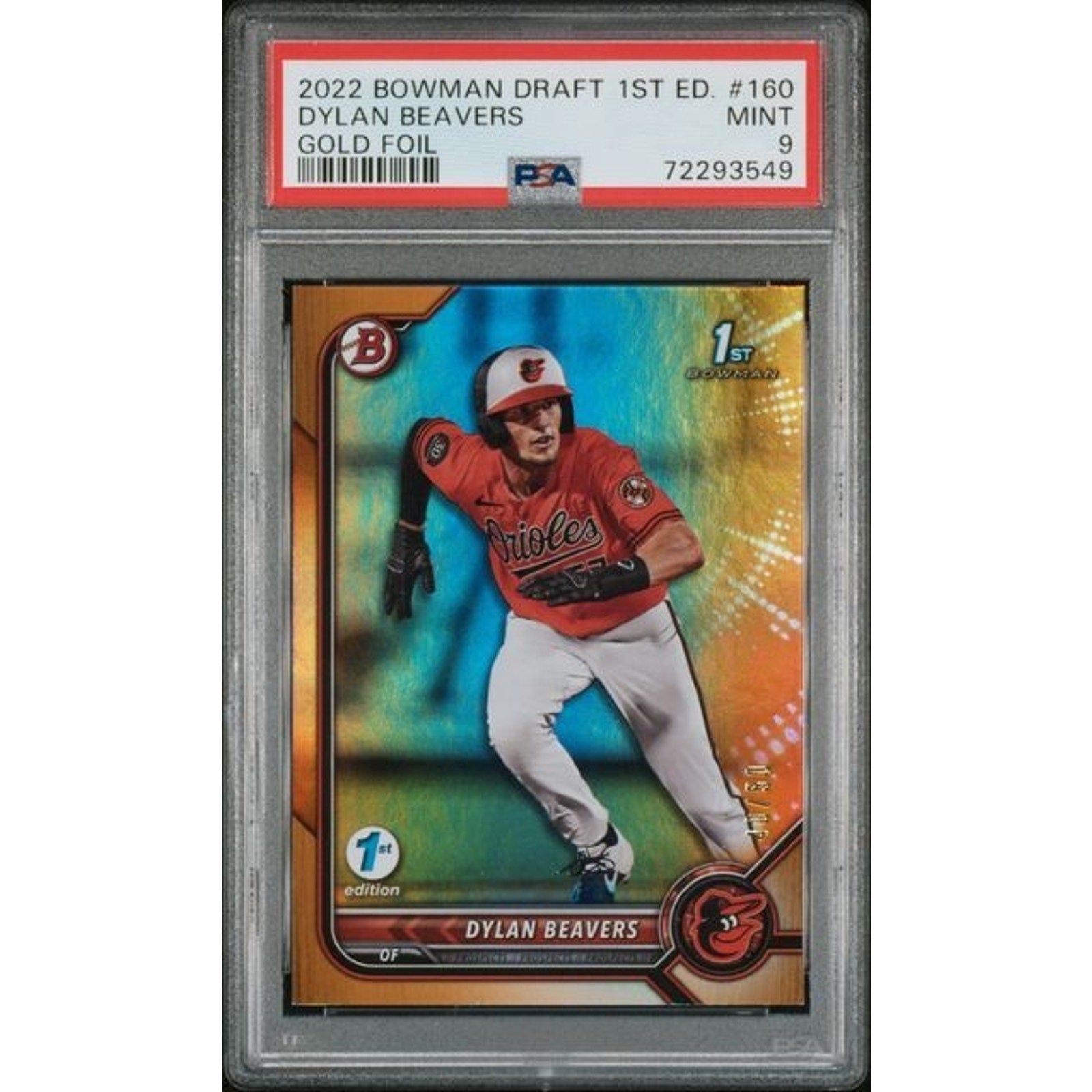 2022 Bowman Draft 1st Edition Dylan Beavers Gold Foil rookie card #160 numbered /50 graded PSA 9 featuring Baltimore Orioles prospect