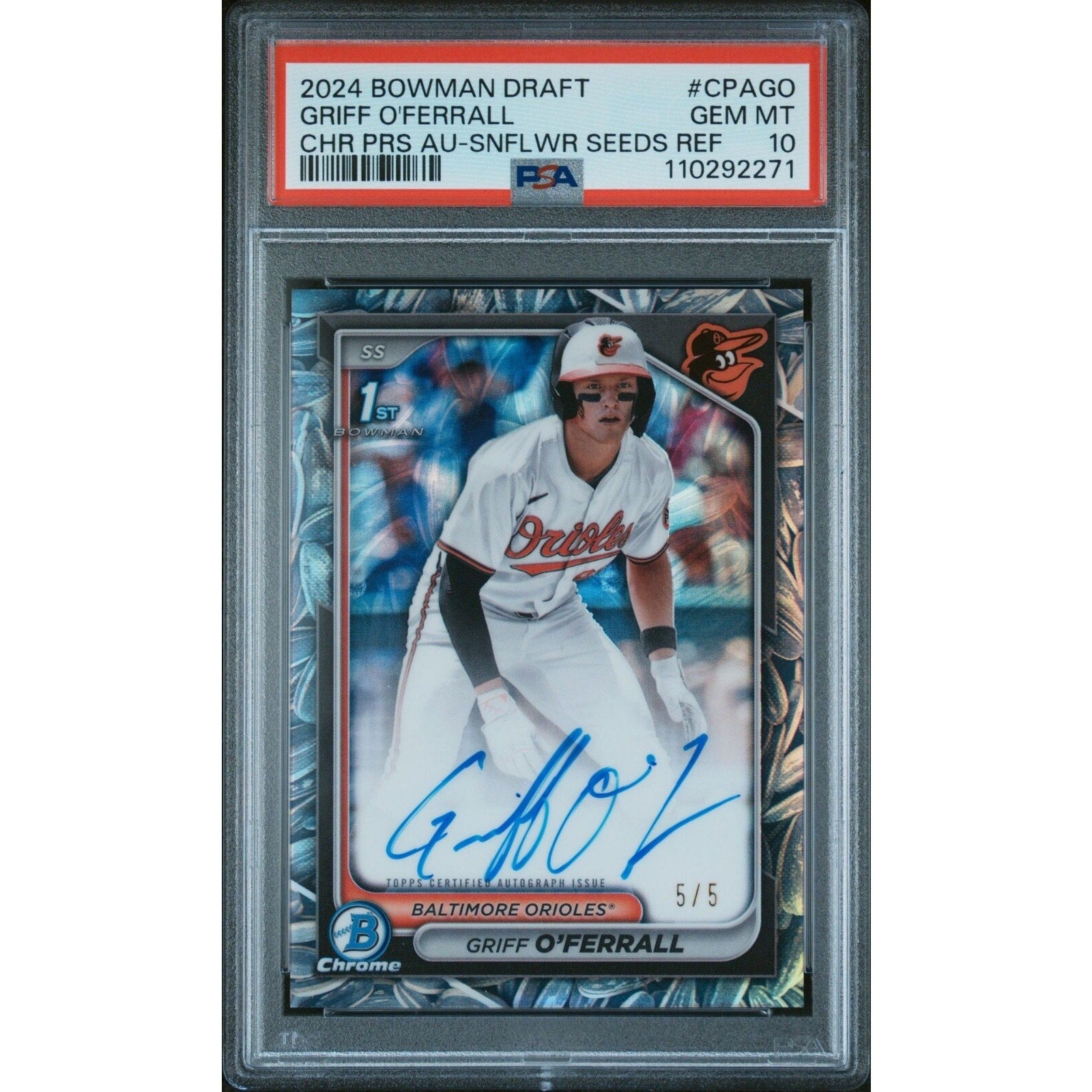 2024 Bowman Draft Griff O'Ferrall Snack Refractor Auto /5 PSA 10 Orioles card front