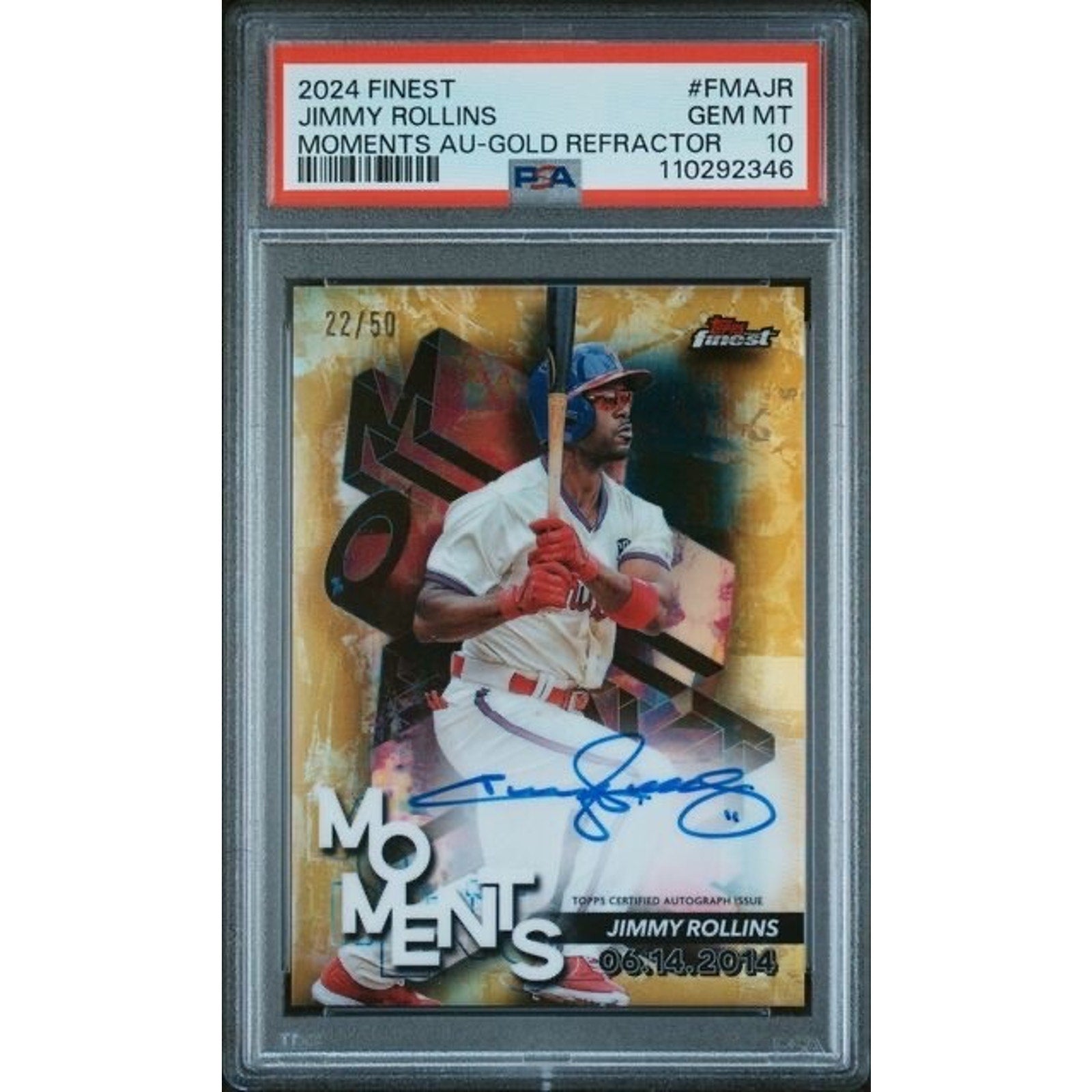 2024 Topps Finest Jimmy Rollins Moments Gold Refractor Auto /50 PSA 10 card front