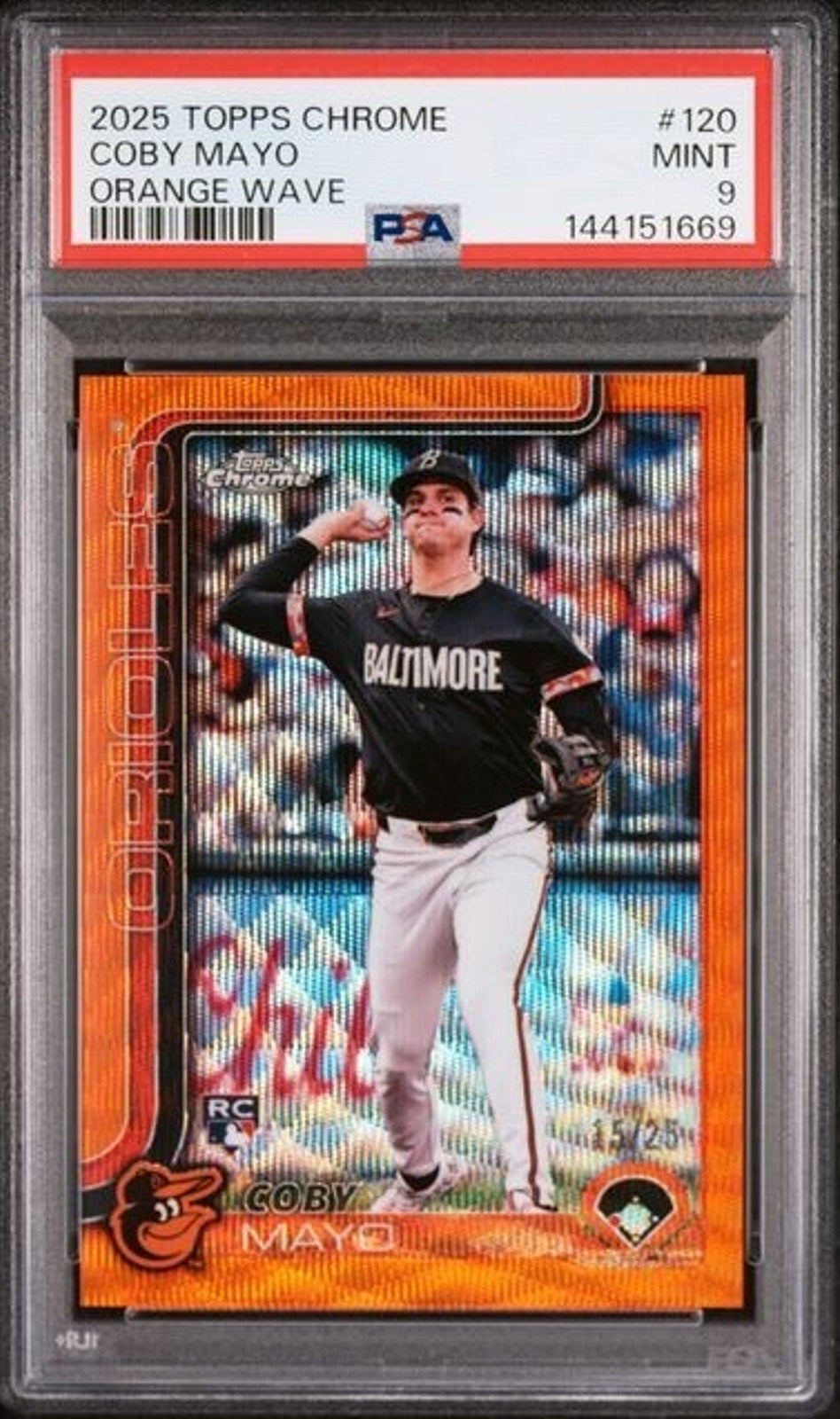 2025 Topps Chrome Coby Mayo Rookie Orange Wave Refractor #120 PSA 9 Mint Baltimore Orioles card numbered to 25