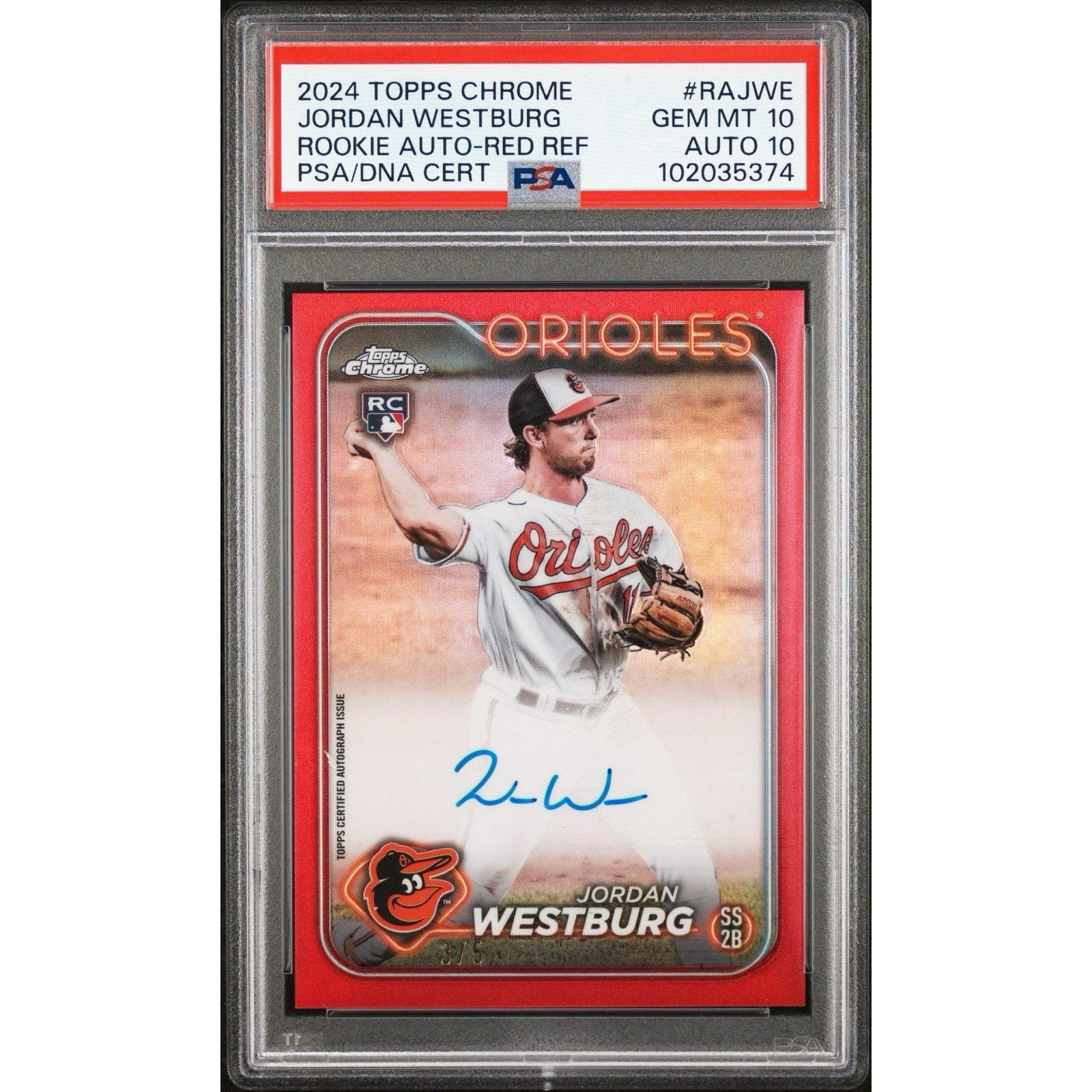 2024 Topps Chrome Jordan Westburg Rookie Red Refractor #RAJWE /5 PSA 10 Auto 10