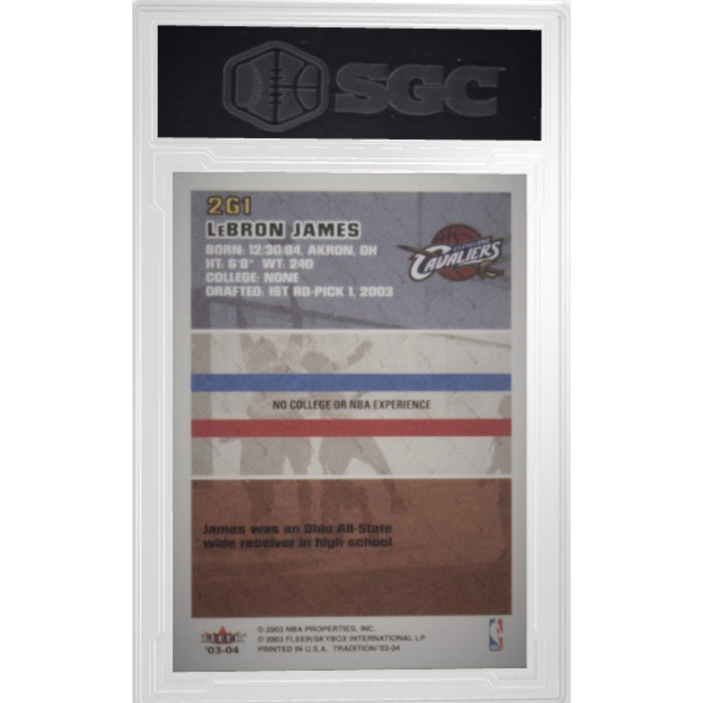 2003 Fleer Tradition Lebron James ROOKIE #261 SGC 10 Cleveland Cavaliers RC NBA