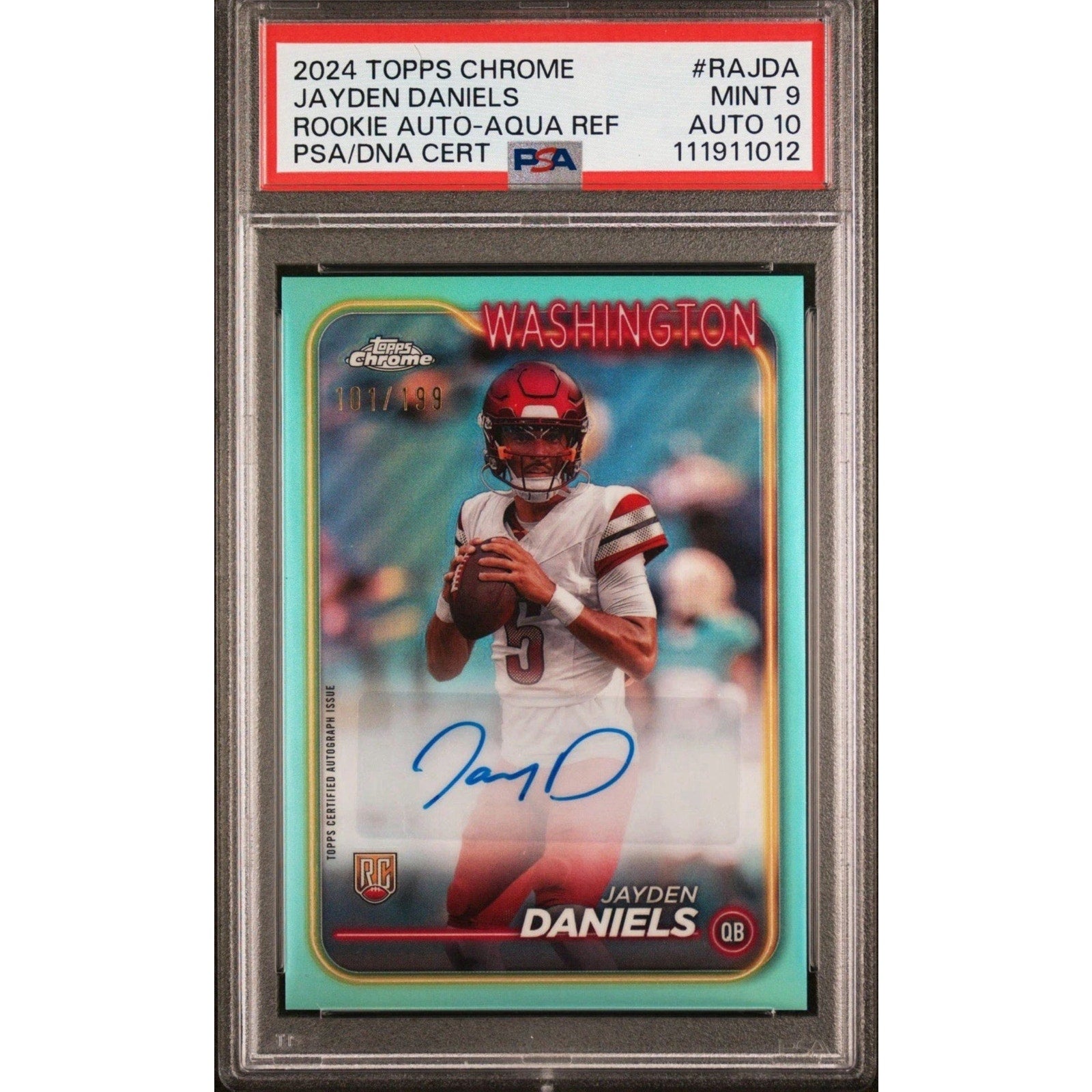 2024 Topps Chrome Jayden Daniels Rookie Auto Aqua Refractor /199 PSA 9 #RA-JDA