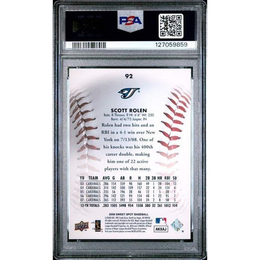 Back of 2008 Upper Deck Sweet Spot #92 Scott Rolen baseball card in PSA 10 Gem Mint slab