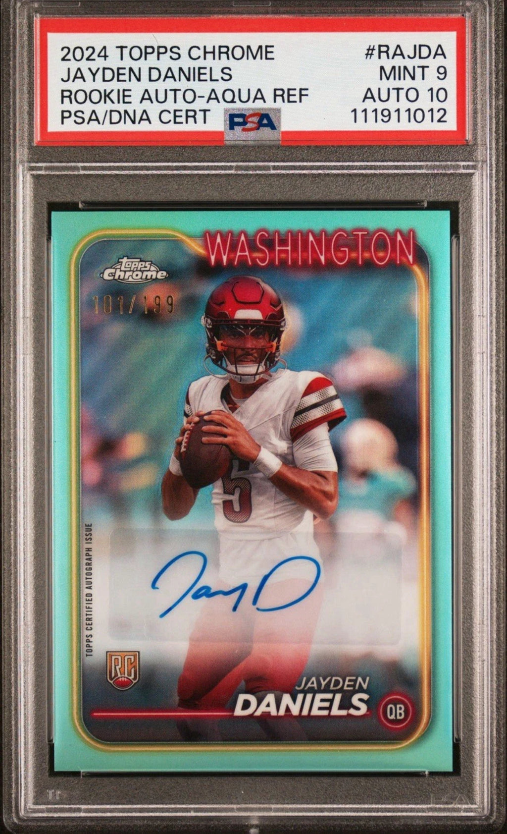 2024 Topps Chrome Jayden Daniels Rookie Auto Aqua Refractor /199 PSA 9 #RA-JDA