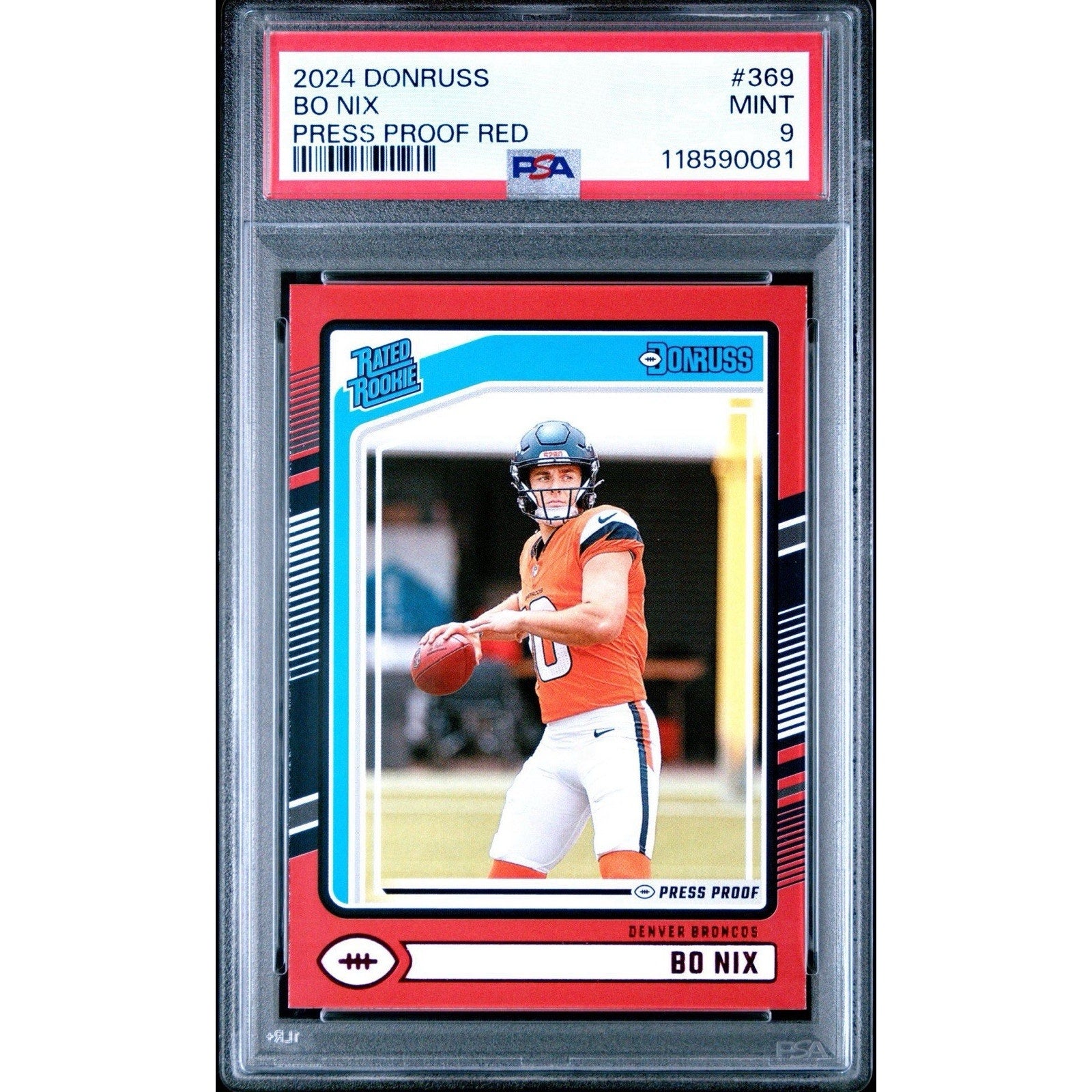 2024 BO NIX PRESS PROOF RED (RC) ROOKIE PANINI DONRUSS #369 PSA 9 Mint Broncos