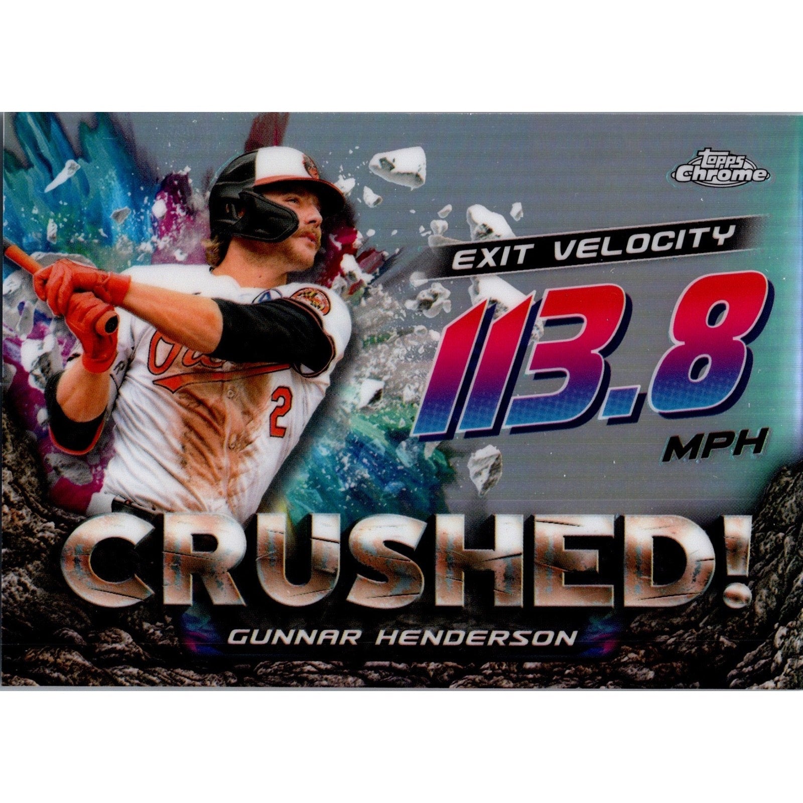 2024 Topps Chrome Update Crushed! #CR-21 Gunnar Henderson Baltimore Orioles Star