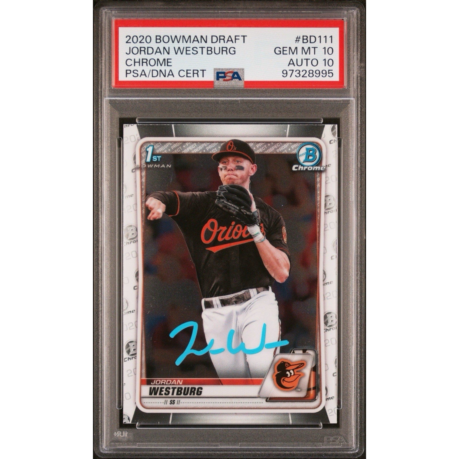 Jordan Westburg 2020 Bowman Draft 1st Chrome PSA 10 DNA Auto 10 Rookie #BD111