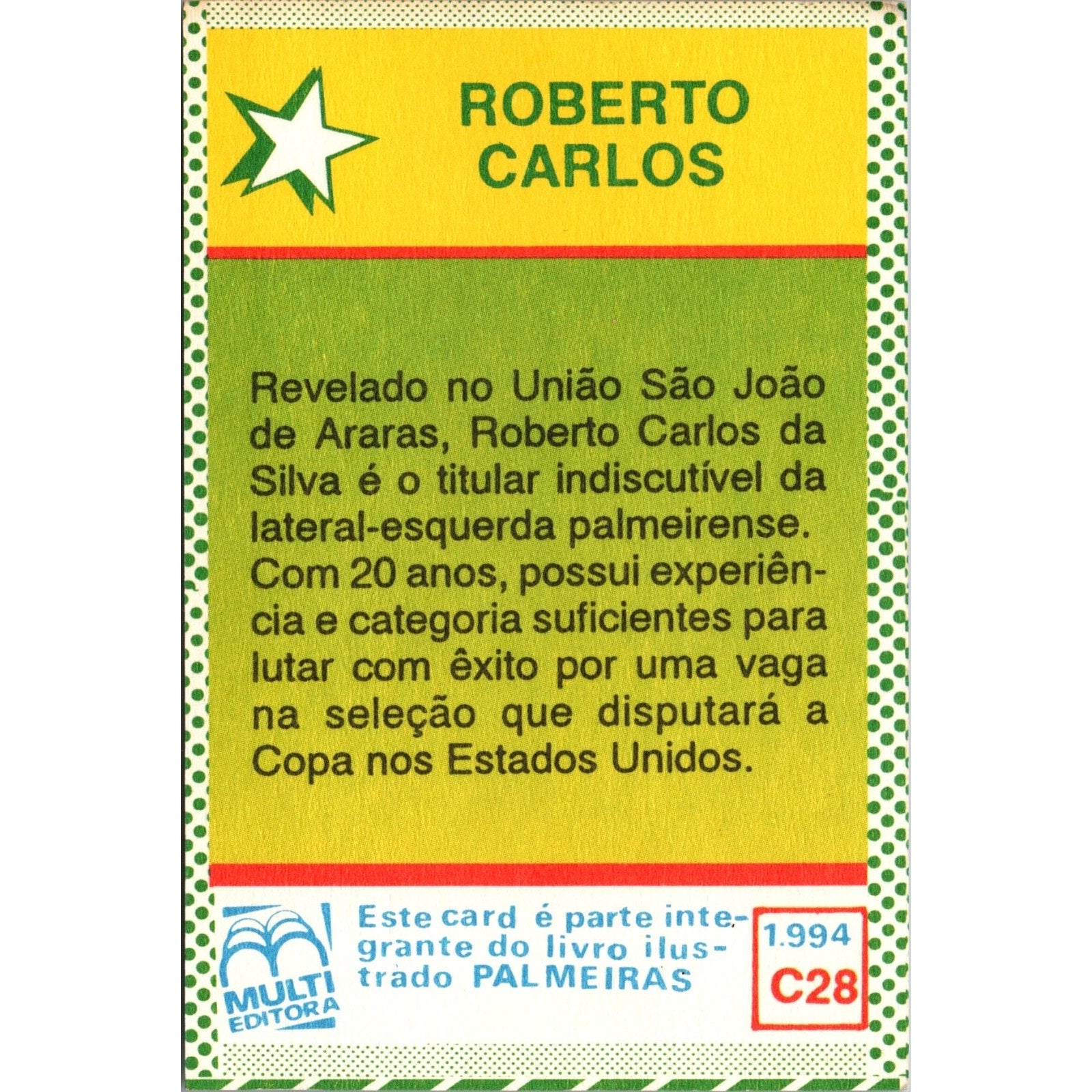 Palmeiras Soccer “Roberto Carlos” Trading Card 1994 Multi Editora Caricature C28