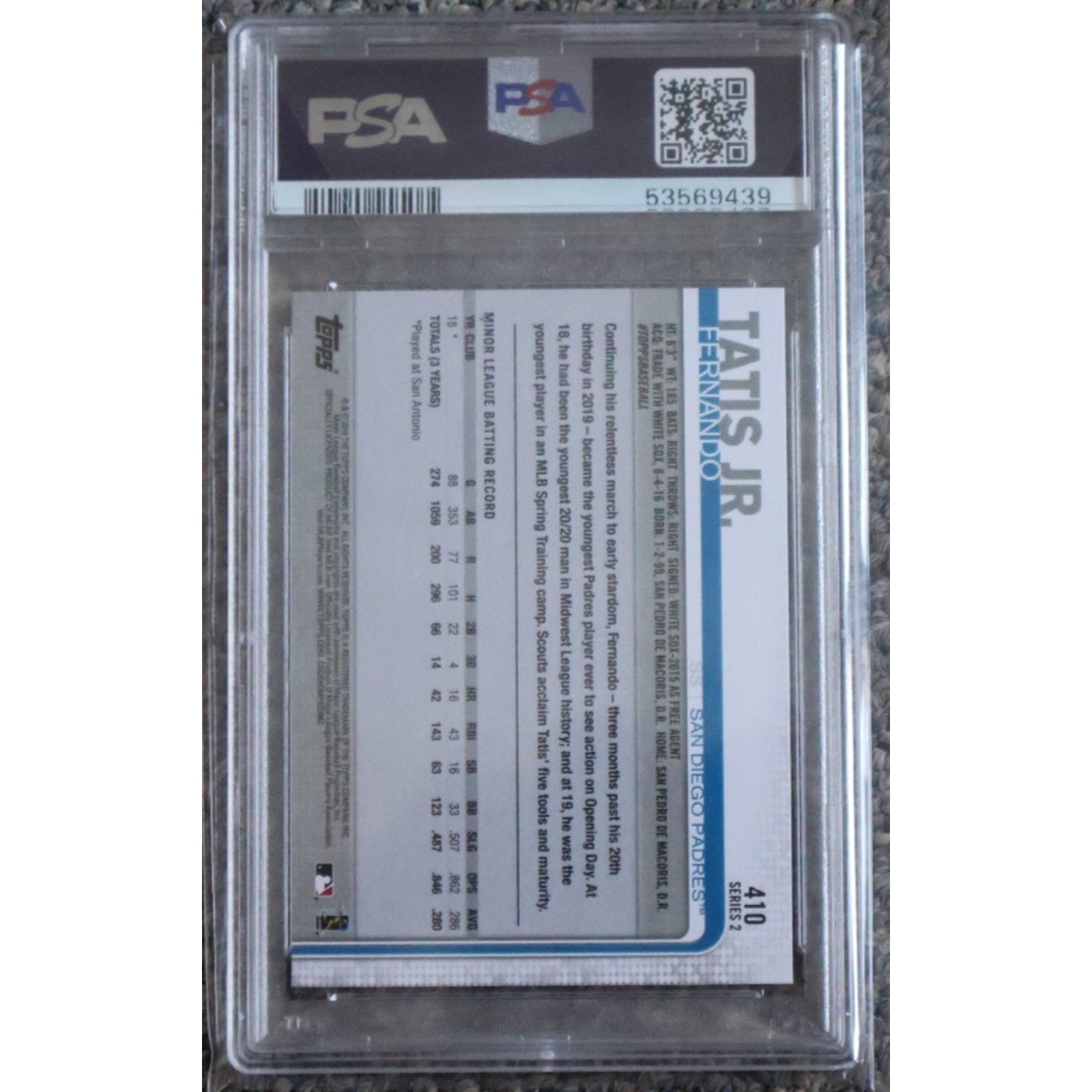 Back view of PSA 10 graded 2019 Topps Fernando Tatis Jr rookie baseball card #410