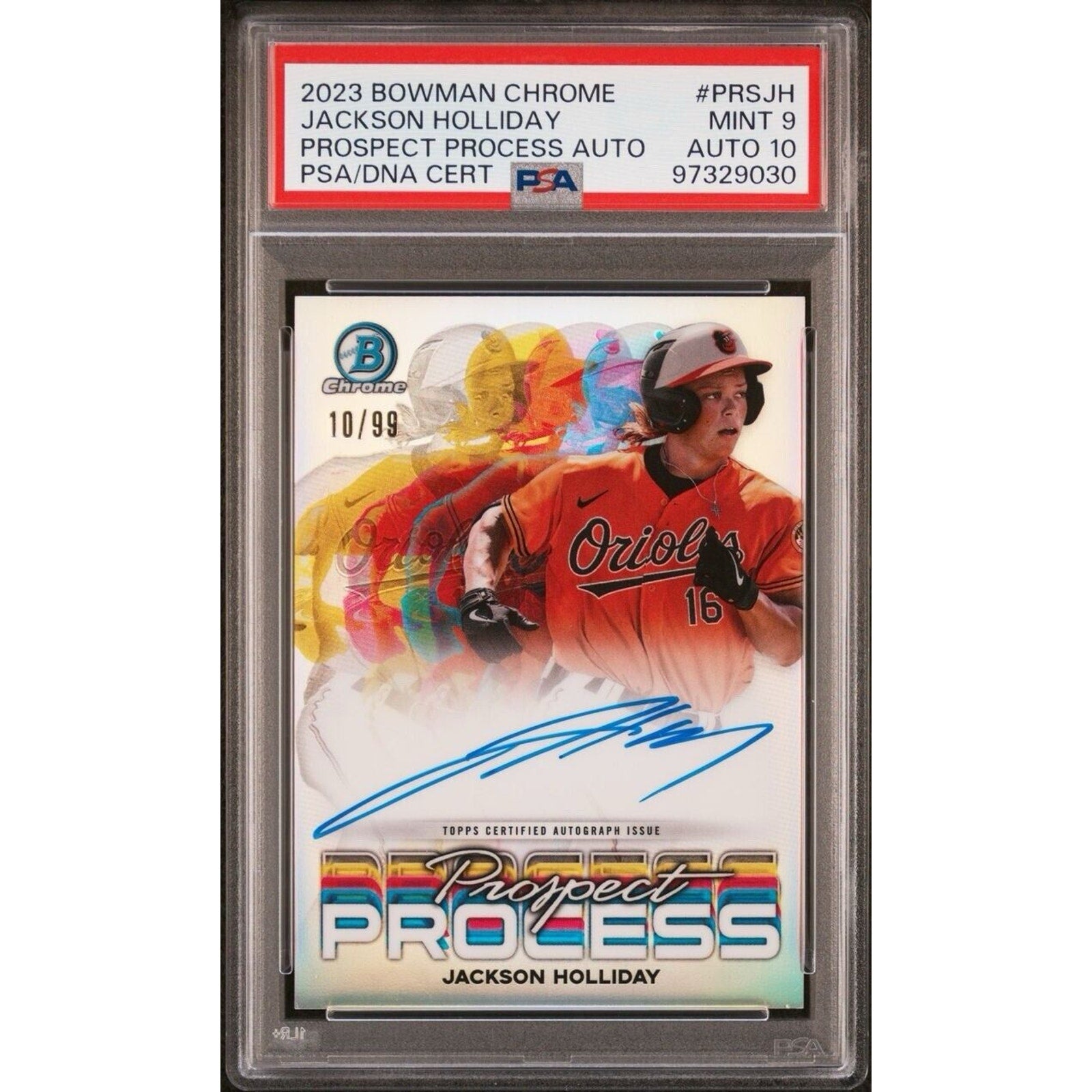 2023 Bowman Chrome Prospect Process Jackson Holliday /99 PSA 9 Auto DNA 10 RC