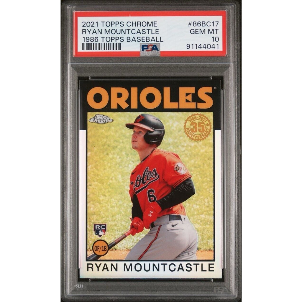 2021 Topps Chrome Ryan Mountcastle 1986 Topps 35th Anniversary #86BC17 PSA 10 RC