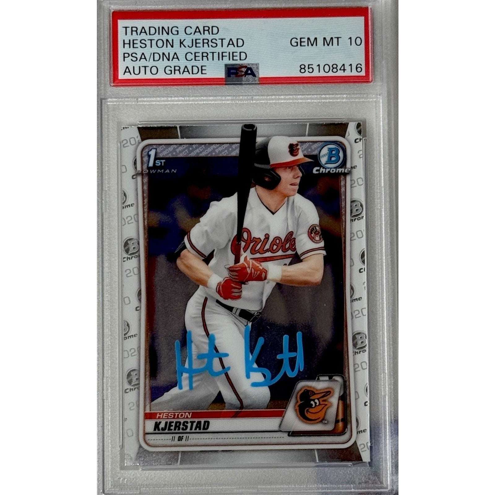 2020 1st Bowman Chrome Rookie Heston Kjerstad Psa DNA 10 Auto BD122 Orioles RC