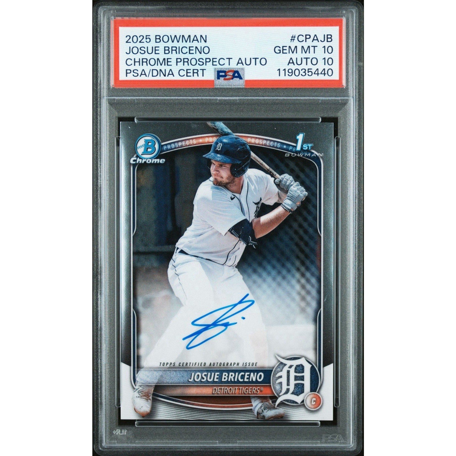 JOSUE BRICENO 2025 BOWMAN CHROME AUTO PSA 10 Auto 10 Tiger Prospect Rookie CPAJB