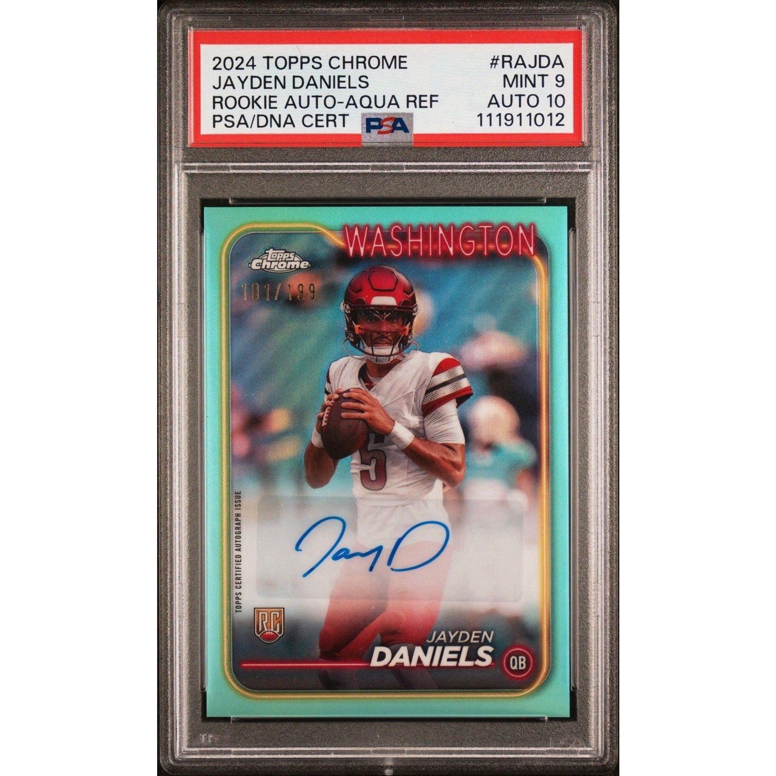 2024 Topps Chrome Jayden Daniels Rookie Auto Aqua Refractor /199 PSA 9 #RA-JDA