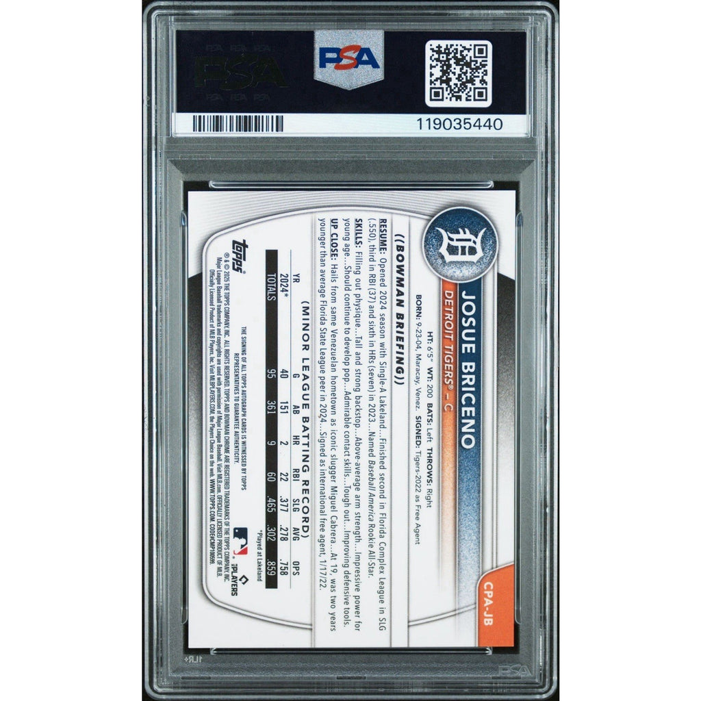 JOSUE BRICENO 2025 BOWMAN CHROME AUTO PSA 10 Auto 10 Tiger Prospect Rookie CPAJB