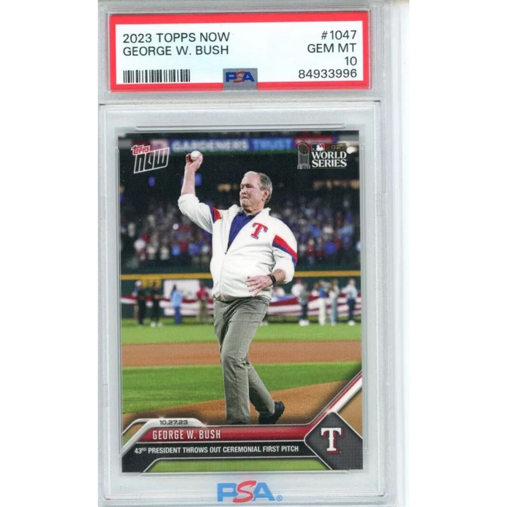 2023 Topps Now #1047 - George W. Bush Throws Out First Pitch World Series PSA 10